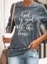 Christian Damen Sweatshirts - Gott ist Gut alle das Zeit Grau T-Shirts für Sie